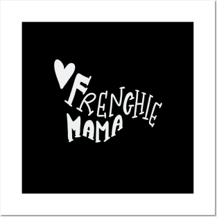 Frenchie Mama Cute French Bulldog Mom T-shirt Posters and Art